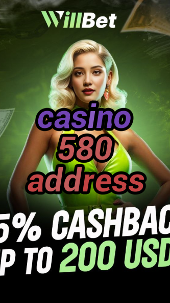 casino 580 address-igamblingorder.com